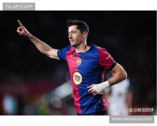 莱万在欧冠赛场展现锋芒10场比赛打入12球领跑射手榜